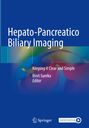Titel: Hepato-Pancreatico Biliary Imaging; Untertitel: Keeping it Clear and Simple; Editor: Binit Sureka; Logos unten.
