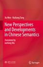 Titel: "New Perspectives and Developments in Chinese Semantics", Autoren: Xu Wen, Ruiliang Tang. Rotes Cover, Springer-Logo.