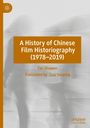 Titel: "A History of Chinese Film Historiography (1978–2019)". Autoren: Tan Qiuwen, Übersetzung: Guo Yanping. Logo oben links. Hintergrund unscharf.