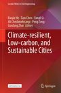 Titel: "Climate-Resilient, Low-Carbon, and Sustainable Cities"; Autoren: Baojie He, Tian Chen, etc.; roter Hintergrund.