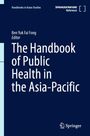 „The Handbook of Public Health in the Asia-Pacific“, Editor: Ben Yuk Fai Fong. Dunkelblauer Hintergrund, Springer Logo.