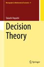 "Monographs in Mathematical Economics 9. Takashi Hayashi. Decision Theory. Springer-Logo unten rechts. Gelber Hintergrund."