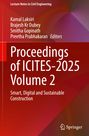 "Proceedings of ICITES-2025 Volume 2, Smart, Digital and Sustainable Construction; Kamal Laksiri und weitere Editoren."