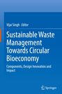 Der Text „Sustainable Waste Management Towards Circular Bioeconomy“ ist auf einem blauen Hintergrund mit einem Springer-Logo.