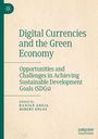 „Digital Currencies and the Green Economy“, über Herausforderungen und Chancen zu nachhaltigen Entwicklungszielen.