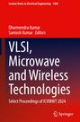 Titel: "VLSI, Microwave and Wireless Technologies". Herausgeber: Dharmendra Kumar, Santosh Kumar. Springer Logo unten.