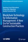 Blockchain Technology for Information Management. Autoren: Akinradewo, Aigbavboa, Oke. Logos von UNU und Springer.