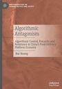 "Algorithmic Antagonism" von Hui Huang, über algorithmische Kontrolle in Chinas Essensliefer-Plattformökonomie. Braun-grauer Hintergrund.