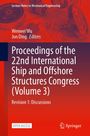 : Proceedings of the 22nd International Ship and Offshore Structures Congress (Volume 3), Buch