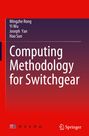 „Computing Methodology for Switchgear“. Namen: Mingzhe Rong, Yi Wu, Joseph Yan, Hao Sun. Roter Hintergrund, Springer-Logo.