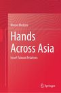 Meron Medzini: Hands Across Asia, Buch