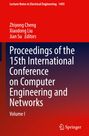 Oben steht: "Lecture Notes in Electrical Engineering 1493". Darunter Autorennamen. Titel: "Proceedings of the 15th International Conference on Computer Engineering and Networks, Volume I". Unten rechts Logo von Springer.