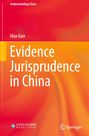 "Evidence Jurisprudence in China" von Hua Guo. Roter und oranger Hintergrund. Springer-Logo unten rechts.