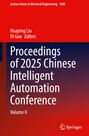 Text: "Proceedings of 2025 Chinese Intelligent Automation Conference Volume II"; roter und dunkelblauer Hintergrund.