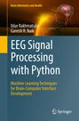 Titel: "EEG Signal Processing with Python". Autoren: Ildar Rakhmatulin, Ganesh R. Naik. Illustration: Gehirn-Silhouette mit Daten.