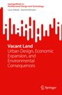 Titel: "Vacant Land: Urban Design, Economic Expansion, and Environmental Consequences". Rotes Design mit weißen Linien.