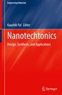 "Engineering Materials. Kaushik Pal Editor. Nanotechnonics Design, Synthesis, and Applications. Springer-Logo unten."