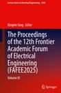 Titel: The Proceedings of the 12th Frontier Academic Forum of Electrical Engineering. Herausgeber: Qingxin Yang.