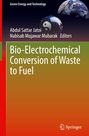 Bio-Electrochemical Conversion of Waste to Fuel, Buch