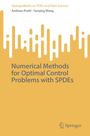 "Numerical Methods for Optimal Control Problems with SPDEs." Gelbes Cover mit stilisiertem Diagramm und Springer-Logo.