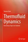 Takuma Endo: Thermofluid Dynamics, Buch