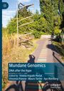 "Mundane Genomics: DNA after the Hype," bearbeitet von Violeta Argudo-Portal und anderen. Eine Spirale im Freienweg.
