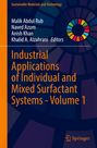 Titel: Industrial Applications of Individual and Mixed Surfactant Systems - Volume 1. Autoren: Malik Abdul Rub u.a. Logo unten rechts.