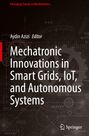 Titel: Mechatronic Innovations in Smart Grids, IoT, and Autonomous Systems. Hintergrund: Zahnräder und technische Grafiken.