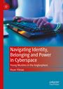 Ihsan Yilmaz: Navigating Identity, Belonging and Power in Cyberspace, Buch