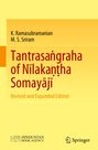 K. Ramasubramanian, M. S. Sriram, "Tantrasangraha of Nilakantha Somayaji" Revised Edition, gelber Hintergrund, Logos unten.