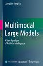 Text: "Liang Lin · Yang Liu. Multimodal Large Models. A New Paradigm of Artificial Intelligence."  
Blauer Hintergrund mit Logos unten.