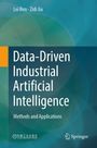Titel: Data-Driven Industrial Artificial Intelligence. Autoren: Lei Ren, Zidi Jia. Hintergrund in Blautönen.