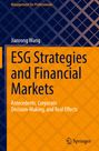 "ESG Strategies and Financial Markets" von Jianrong Wang. Blau-orange geometrisches Muster, Springer-Logo unten rechts.