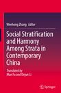 Buchtitel: "Social Stratification and Harmony Among Strata in Contemporary China". Editor: Wenhong Zhang. Verlag: Springer.