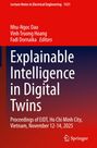 "Explainable Intelligence in Digital Twins" von Dao, Hoang, Dornaika; EIDT, Vietnam, Nov 12-14, 2025; Springer-Logo.