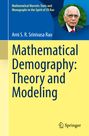 "Mathematical Demography: Theory and Modeling" von Arni S. R. Srinivasa Rao. Springer-Logo. Bild eines älteren Mannes.