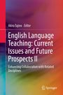 English Language Teaching: Current Issues and Future Prospects II, Buch