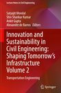 Innovation and Sustainability in Civil Engineering: Shaping Tomorrow's Infrastructure Volume 2, Buch