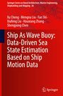 Buchtitel: "Ship As Wave Buoy". Autoren: Xu Cheng, Mengna Liu. Rot-orange Hintergrund mit Springer-Logo.