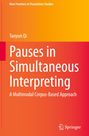 Titel: "Pauses in Simultaneous Interpreting". Autor: Taoyun Qi. Rot-orange Farbverlauf. Springer-Logo unten.