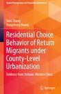 Yaou Zhang: Residential Choice Behavior of Return Migrants under County-Level Urbanization, Buch