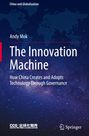 "The Innovation Machine" von Andy Mok, über Chinas Technologieentwicklung. Ein Punktkarten-Weltkarte im Hintergrund.