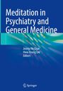 Meditation in Psychiatry and General Medicine, Buch