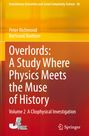 Buchtitel: "Overlords: A Study Where Physics Meets the Muse of History". Autoren: Peter Richmond, Bertrand Roehner. Hintergrund in Gelb-Orange.
