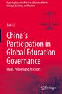 Jian Li: China's Participation in Global Education Governance, Buch