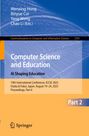 Text: "Wenxing Hong, Binyue Cui, Yang Weng, Chao Li (Eds.) Computer Science and Education: AI Shaping Education". Konferenzdetails. Springer-Logo unten.