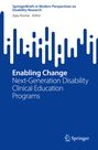 Die Texteilen: Enabling Change, Next-Generation Disability Clinical Education Programs, blau-weiße Grafik, Springer-Logo.