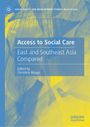 Access to Social Care: East and Southeast Asia Compared. Herausgegeben von Christina Maags. Blau-gelbes abstraktes Design.