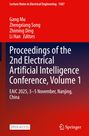 "Proceedings of the 2nd Electrical Artificial Intelligence Conference, Volume 1, EAIC 2025, 3–5 November, Nanjing, China."