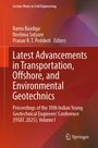 Latest Advancements in Transportation, Offshore, and Environmental Geotechnics, Buch